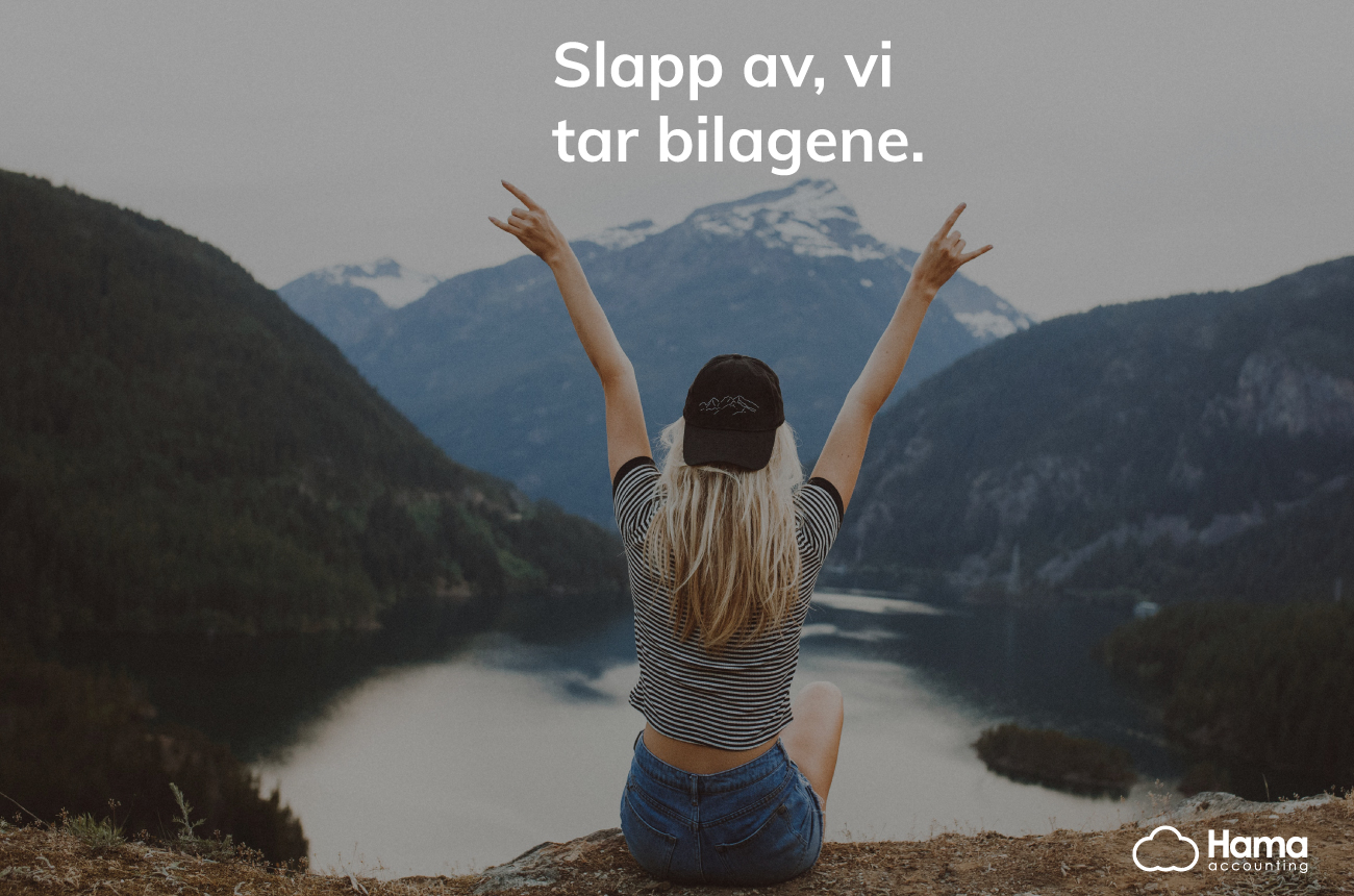 Bildeav jente på fjelltopp med armene i været. Tekstet "Slapp av, vi tar bilagene".